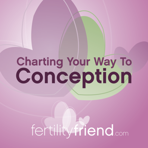 Charting Your Way To Conception - Learn Fertility Charting With Fertility Friend by FertilityFriend.com