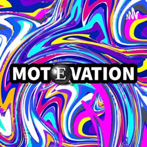 Mot-E-vation by Mr. E