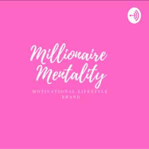 Millionaire Mentality