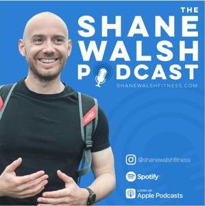 The Shane Walsh Podcast