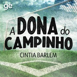 A Dona do Campinho by Globoesporte