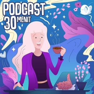 Podcast 30 Menit