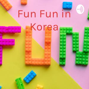 Fun Fun in Korea - Lalla's World