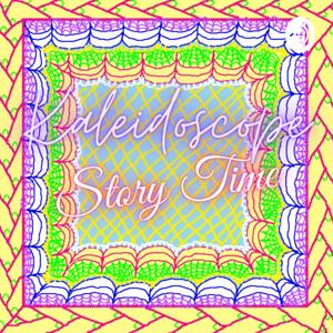 Kaleidoscope Story Time