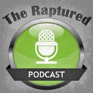 TheRaptured's podcast