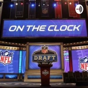 On the Clock: NFL Draft Podcast