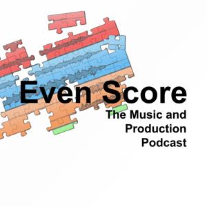 Even Score Podcast