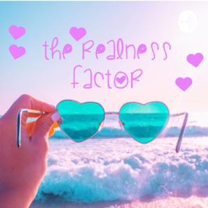 The Realness Factor