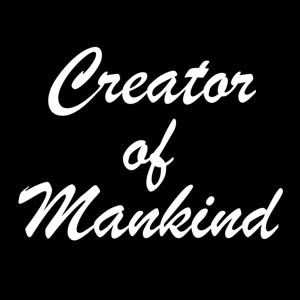 Creator of Mankind