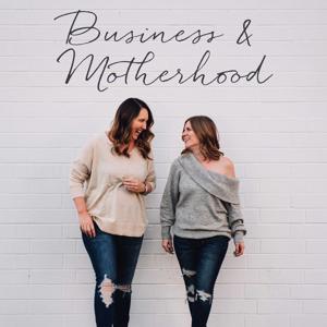 Business And Motherhood