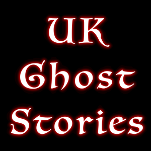 UK Ghost Stories