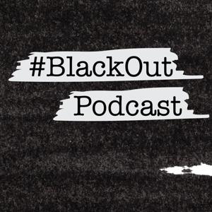 Blackout Podcast