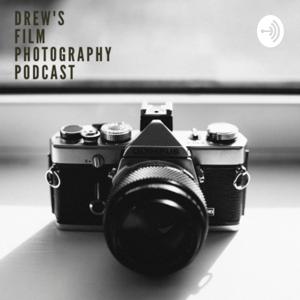 Drew's Film Photography Podcast