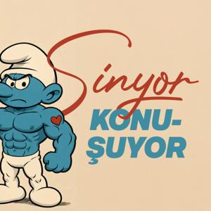 Sinyor Konuşuyor