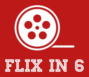 Flix in 6