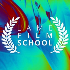 Lame Film School