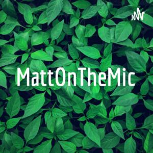 MattOnTheMic