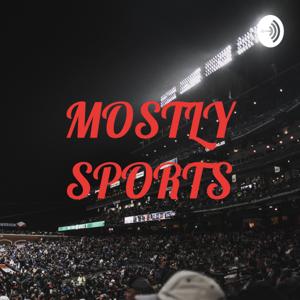 MOSTLY SPORTS