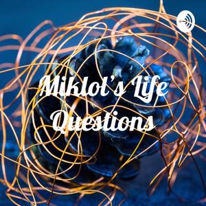 Miklol's Life Questions