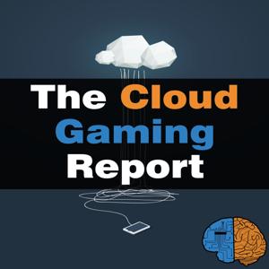 The Cloud Gaming Report