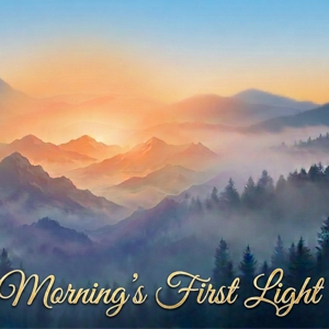 Prayer at Morning’s First Light