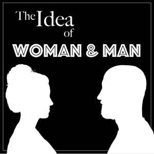 The Idea of Woman and Man