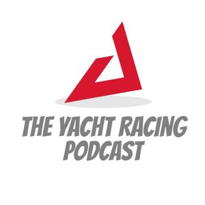 The Yacht Racing Podcast by Justin Chisholm