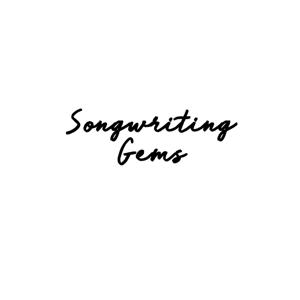 Songwriting Gems Podcast