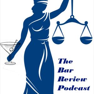 The Bar Review Podcast