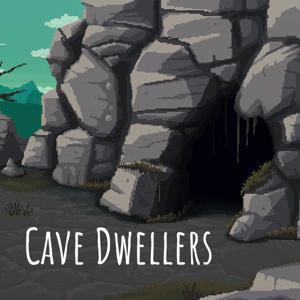 Cave Dwellers