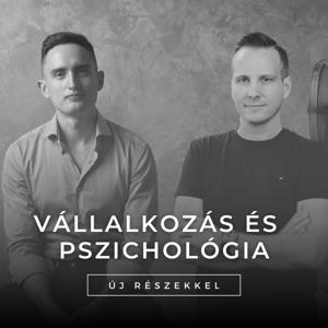 Vállalkozás és Pszichológia Podcast