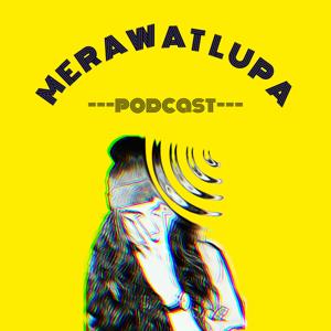 M E R A W A T L U P A