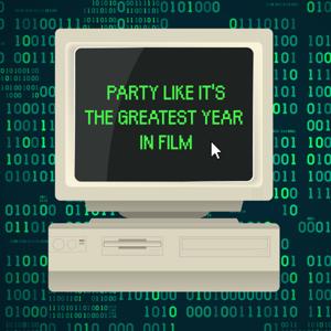 Party Like It's The Greatest Year In Film