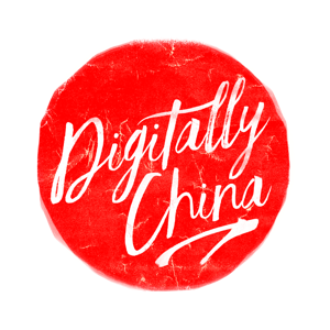 Digitally China