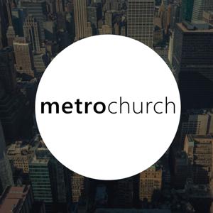 metrochurch Podcasts