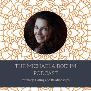 The Michaela Boehm Podcast