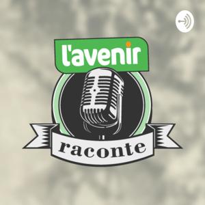 L'Avenir raconte