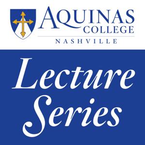 Aquinas College Lecture Series