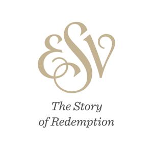 ESV: The Story of Redemption