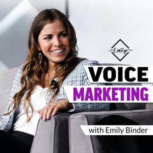 Voice Marketing with Emily Binder