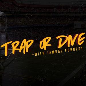 Trap or Dive by Jamual Forrest