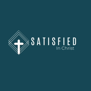 Satisfied In Christ