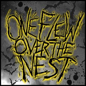 One Flew Over The Nest