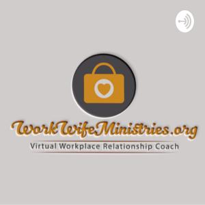 Work Wife Ministries