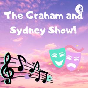 The Graham and Sydney Show!