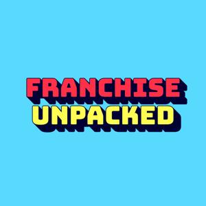 Franchise Unpacked