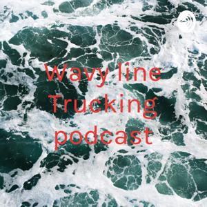 Wavy Lines Trucking Podcast