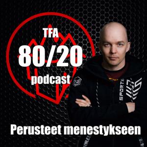 TFA 80/20 podcast by Jouni Korhonen