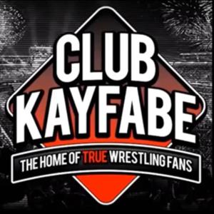 Club Kayfabe WrestleTalk