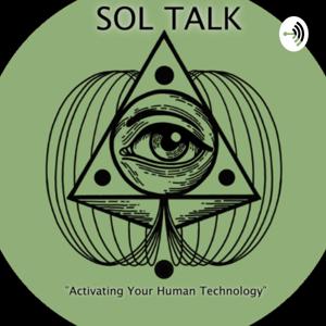 Sol Talk Podcast: The Healing Power Of Your Voice